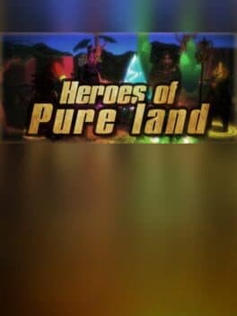 Heroes of Pure Land