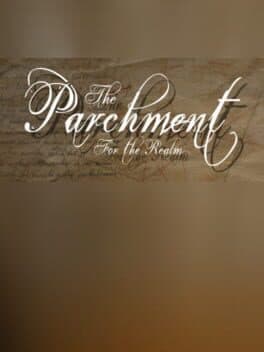 The Parchment: For the Realm