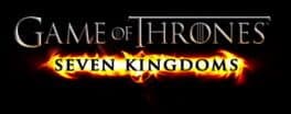Game of Thrones: Seven Kingdoms