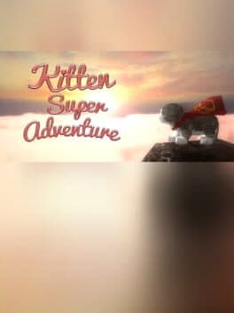 Kitten Super Adventure