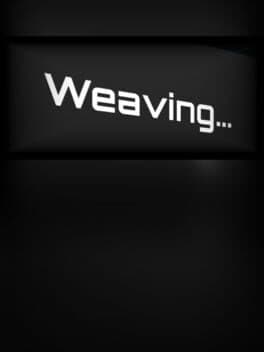 Weaving