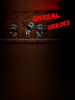 Unreal Heroes