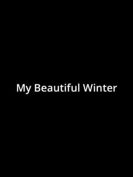 My Beautiful Winter