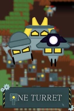 One Turret
