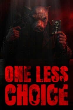 One Less Choice