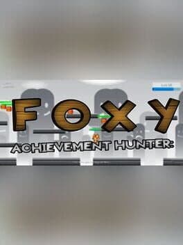 Achievement Hunter: Foxy