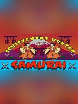 Achievement Hunter: Samurai