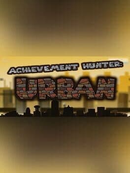 Achievement Hunter: Urban