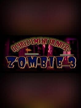 Achievement Hunter: Zombie 3