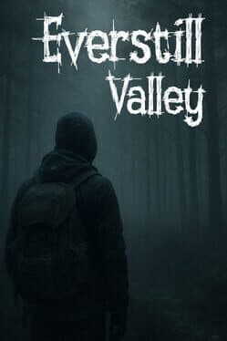 Everstill Valley