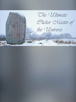 The Ultimate Clicker Master of the Universe