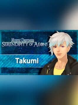 Mystic Destinies: Serendipity of Aeons - Takumi Epilogue