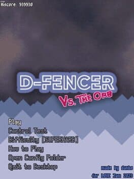 D-Fencer Vs The Orb