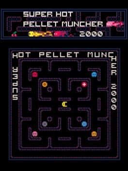 Super Hot Pellet Muncher 2000
