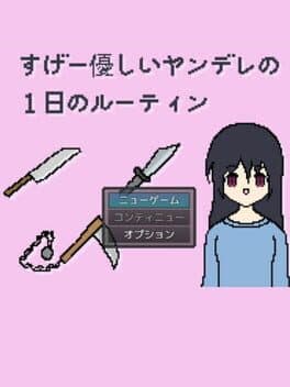 Sugee Yasashii Yandere no Ichiniji no Ruutin
