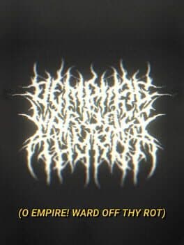 O Empire! Ward off Thy Rot
