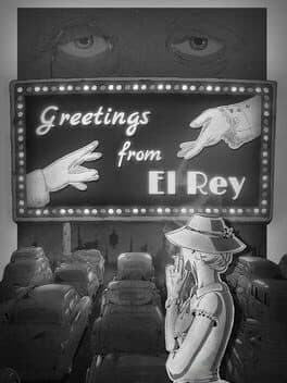 Greetings From El Rey