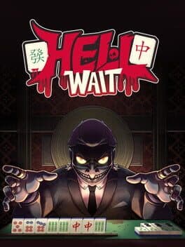 Hell Wait