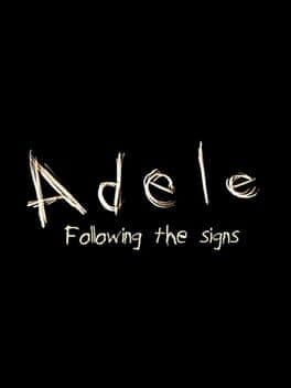 Adele: Following the Signs