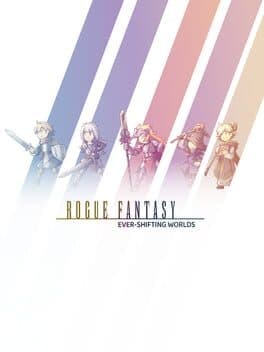 Rogue Fantasy: Ever-Shifting Worlds