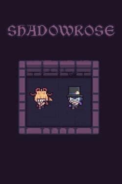 Shadow Rose
