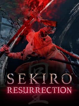 Sekiro: Resurrection