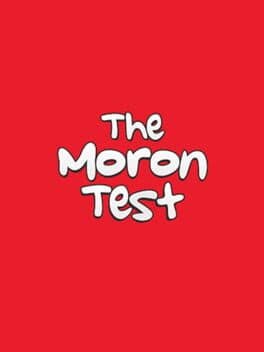 The Moron Test