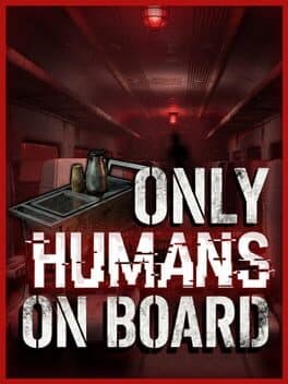 Only Humans On Board