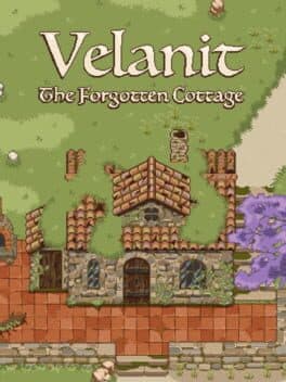 Velanit: The Forgotten Cottage