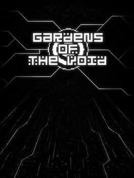 Gardens of the Void