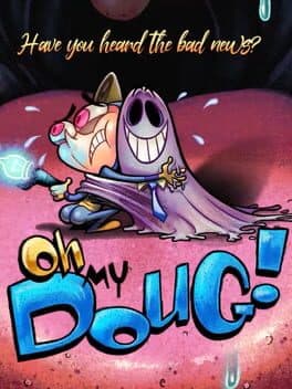 Oh My Doug!