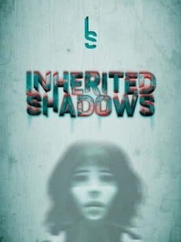 Inherited Shadows
