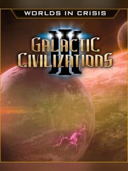 Galactic Civilizations III: Worlds in Crisis