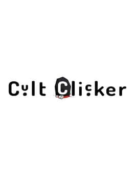 Cult Clicker