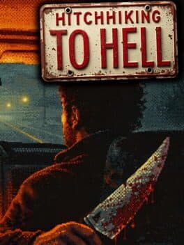 Hitchhiking to Hell