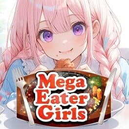 Mega Eater Girls