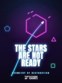 The Stars Are Not Ready