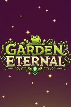 Garden Eternal