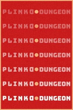 Plinko Dungeon