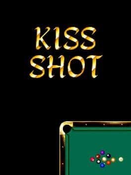 Kiss Shot
