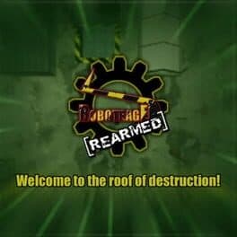 Robot Rage Rearmed