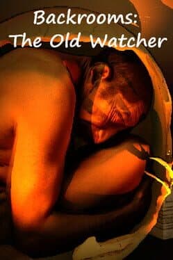 Backrooms: The Old Watcher