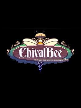 ChivalBee and the Mycelium Menace