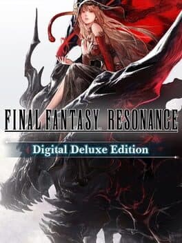 Final Fantasy Resonance: Digital Deluxe Edition