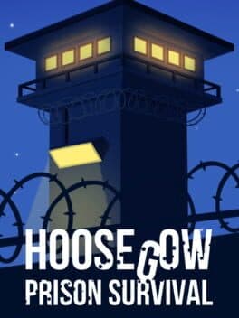 Hoosegow: Prison Survival