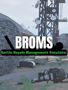 BROMS: Battle Royale Management Simulator
