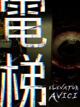 Elevator: Avici