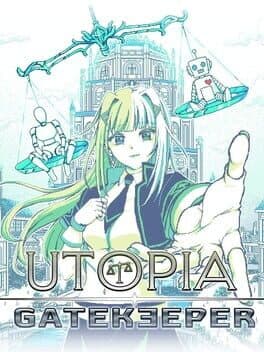 Utopia Gatekeeper