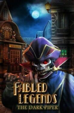 Fabled Legends: The Dark Piper