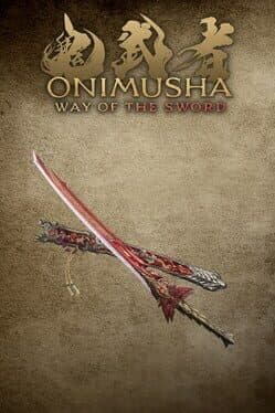 Onimusha: Way of the Sword - Sword Appearance: Enryuu